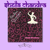 Sheila Chandra — Nada Brahma